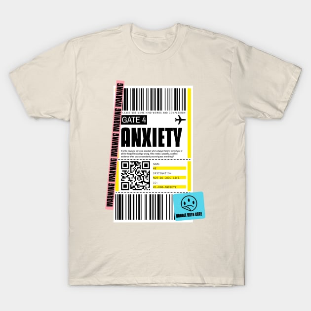 Anxiety Ticket Boarding pass T-Shirt by Tip Top Tee's